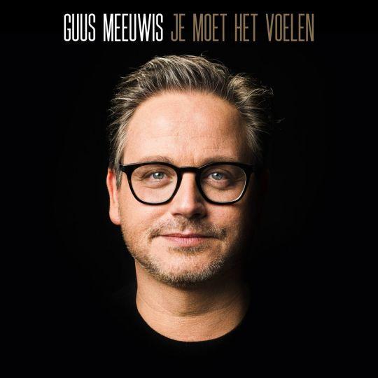 Coverafbeelding Guus Meeuwis - Je moet het voelen