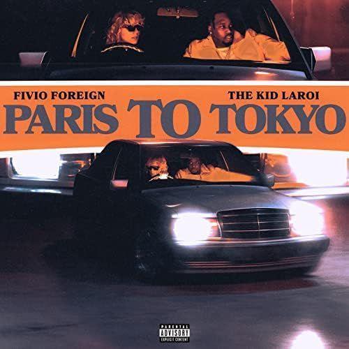Coverafbeelding Fivio Foreign & The Kid Laroi - Paris To Tokyo