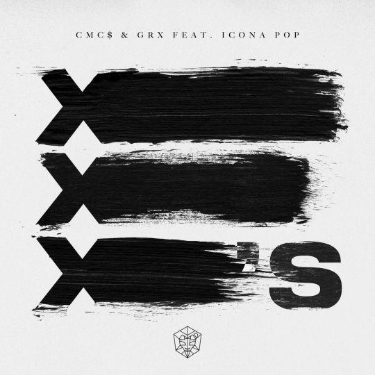 Coverafbeelding X's - Cmc$ & Grx Feat. Icona Pop