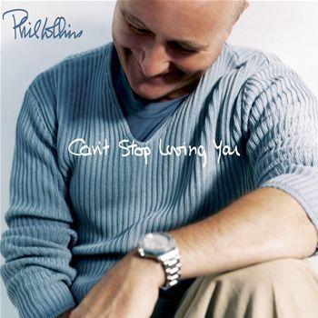 Phil Collins - Can't Stop Loving You