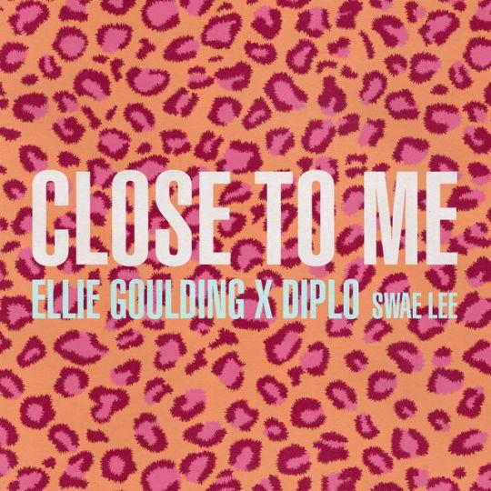 Coverafbeelding Ellie Goulding x Diplo & Swae Lee - Close To Me