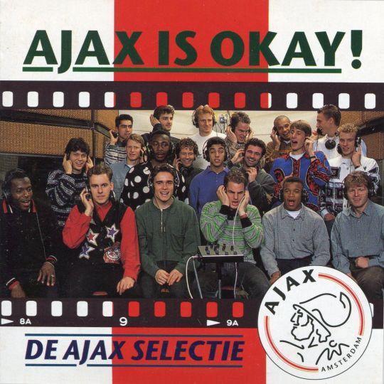 Coverafbeelding De Ajax Selectie - Ajax Is Okay!