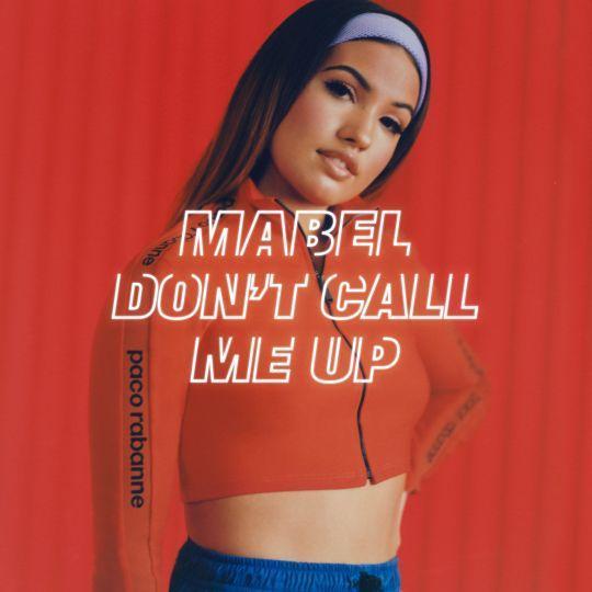 Coverafbeelding Mabel - Don't Call Me Up