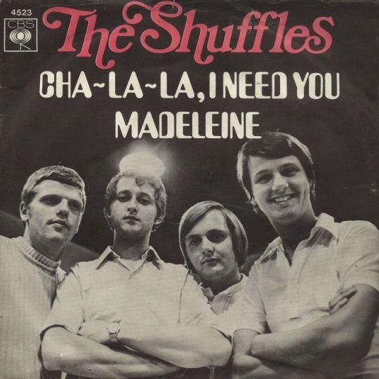 Coverafbeelding Cha-La-La, I Need You - The Shuffles