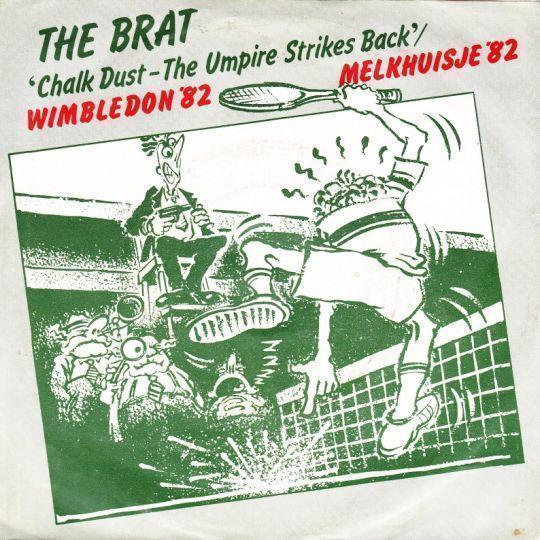 The Brat - Chalk Dust - The Umpire Strikes Back