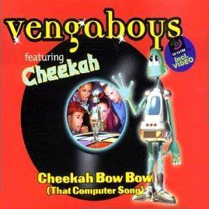 Vengaboys featuring Cheekah - Cheekah Bow Bow (That Computer Song)