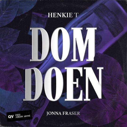 Henkie T & Jonna Fraser - Dom Doen