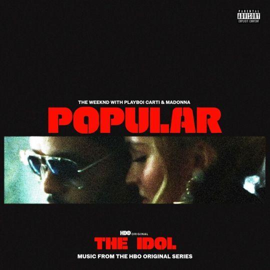 Coverafbeelding The Weeknd with Playboi Carti & Madonna - Popular