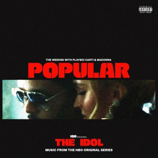 Coverafbeelding Popular - The Weeknd With Playboi Carti & Madonna