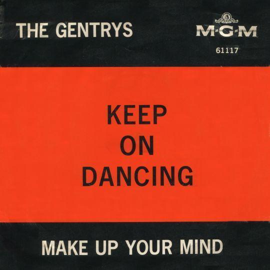 Coverafbeelding The Gentrys - Keep On Dancing