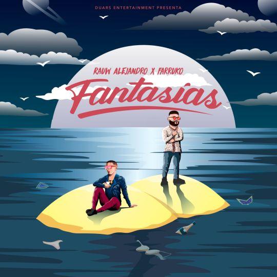 Coverafbeelding Rauw Alejandro x Farruko - Fantasias