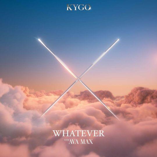 Coverafbeelding Whatever - Kygo With Ava Max
