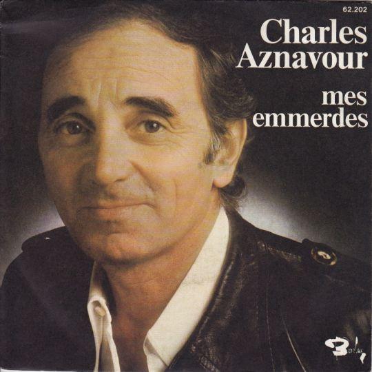 Coverafbeelding Mes Emmerdes - Charles Aznavour
