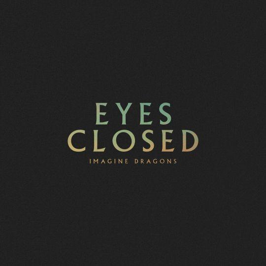 Coverafbeelding Imagine Dragons - Eyes Closed