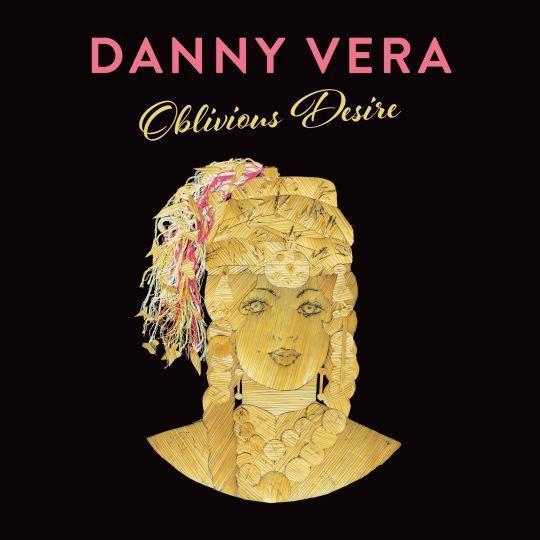 Coverafbeelding Oblivious Desire - Danny Vera