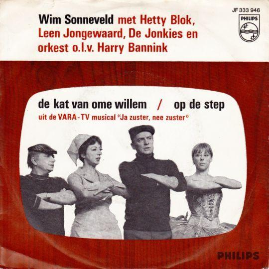 Coverafbeelding De Kat Van Ome Willem - Wim Sonneveld Met Hetty Blok, Leen Jongewaard, De Jonkies En Orkest O.l.v. Harry Bannink