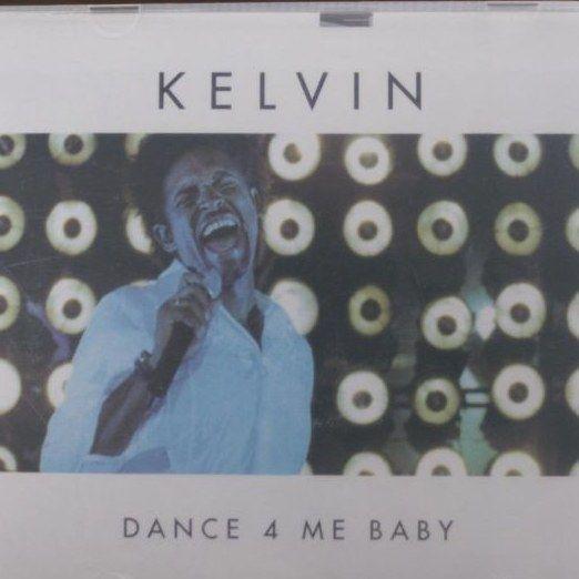 Coverafbeelding Kelvin - Dance 4 Me Baby