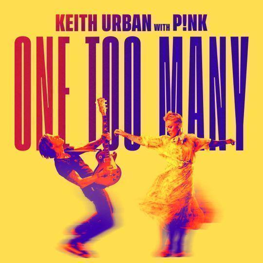 Coverafbeelding Keith Urban with P!nk - One Too Many