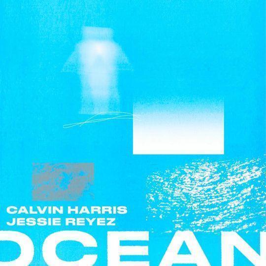 Coverafbeelding Calvin Harris & Jessie Reyez - Ocean