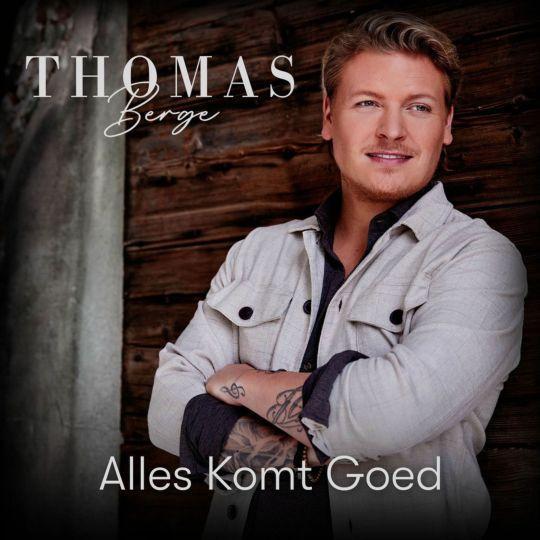 Coverafbeelding Thomas Berge - Alles Komt Goed