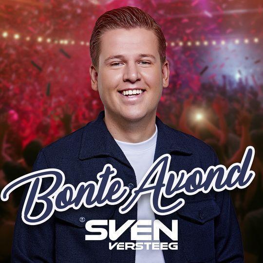 Coverafbeelding Sven Versteeg - Bonte Avond