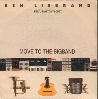 Coverafbeelding Move To The Bigband - Ben Liebrand Featuring Tony Scott
