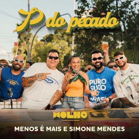 Coverafbeelding Menos É Mais e Simone Mendes - P Do Pecado [Ao Vivo]