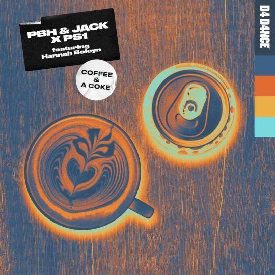 Coverafbeelding PBH & Jack x PS1 featuring Hannah Boleyn - Coffee & A Coke