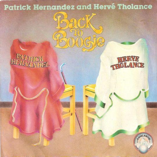 Coverafbeelding Back To Boogie - Patrick Hernandez And Hervé Tholance