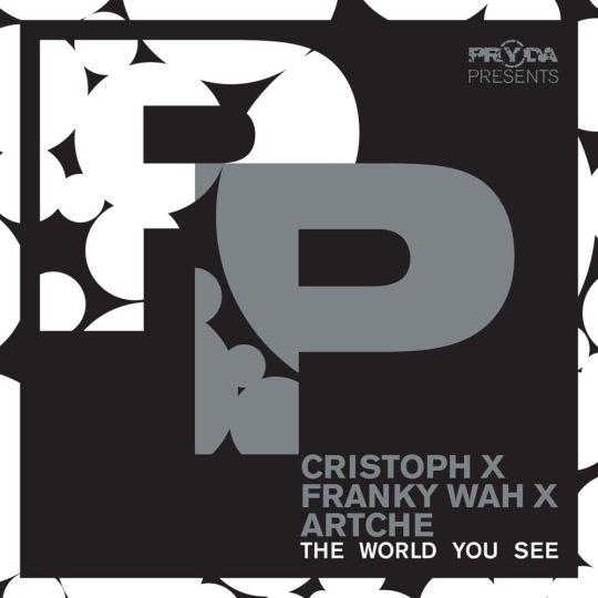 Coverafbeelding Cristoph x Franky Wah x Artche - The World You See