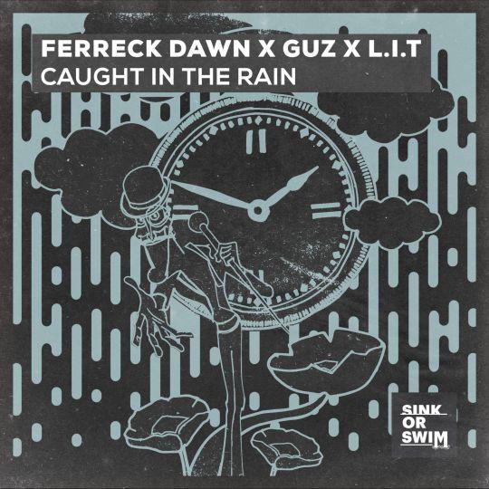 Coverafbeelding Ferreck Dawn x Guz x L.I.T - Caught In The Rain