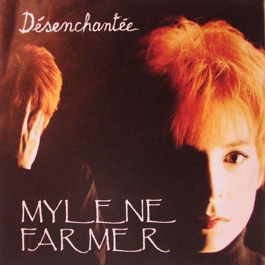 Coverafbeelding Mylene Farmer - Désenchantée