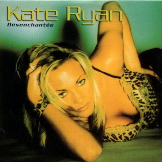 Coverafbeelding Kate Ryan - Désenchantée