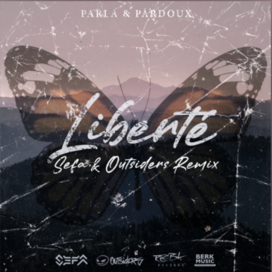 Coverafbeelding Parla & Pardoux - Liberté (Sefa & Outsiders Remix)
