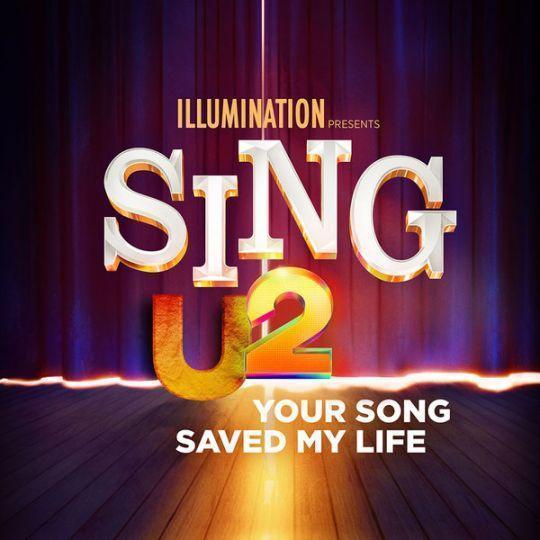 Coverafbeelding Your Song Saved My Life - U2