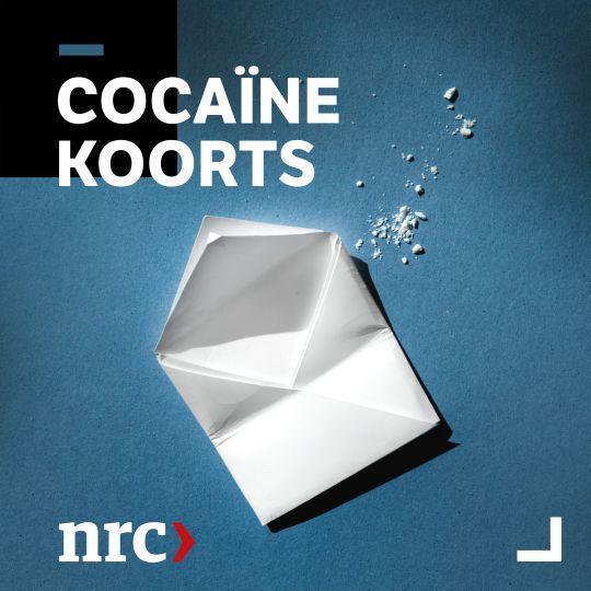 Coverafbeelding Jan Meeus, Elze van Driek & Gabriella Ader | NRC - Cocaïnekoorts
