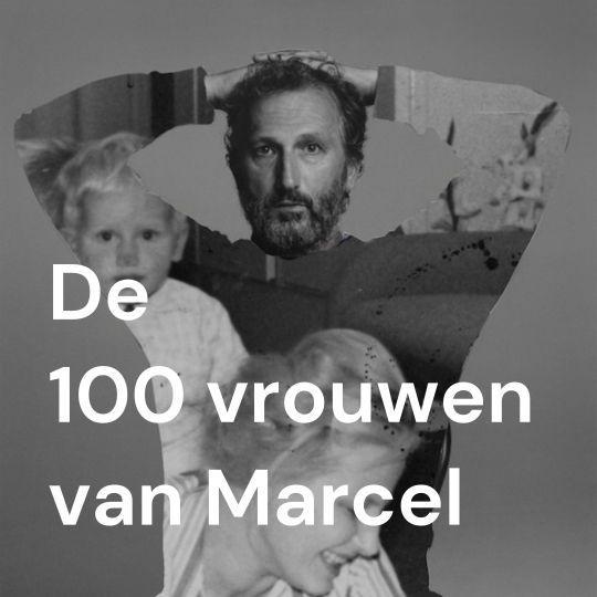 Coverafbeelding Marcel Musters - De 100 Vrouwen Van Marcel