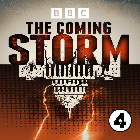 Coverafbeelding Gabriel Gatehouse | BBC Radio 4 - The Coming Storm