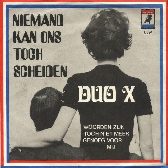 Coverafbeelding Niemand Kan Ons Toch Scheiden - Duo X