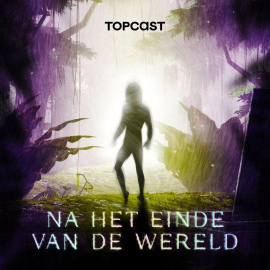 Coverafbeelding Topcast Media - Na Het Einde Van De Wereld