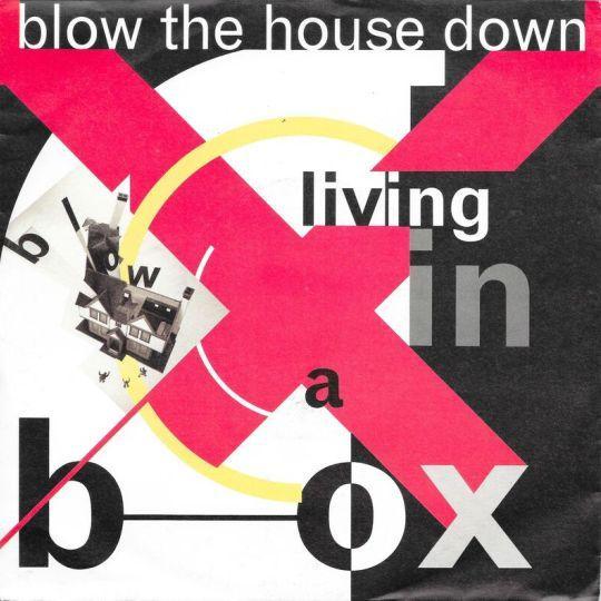 Coverafbeelding Living In A Box - Blow The House Down