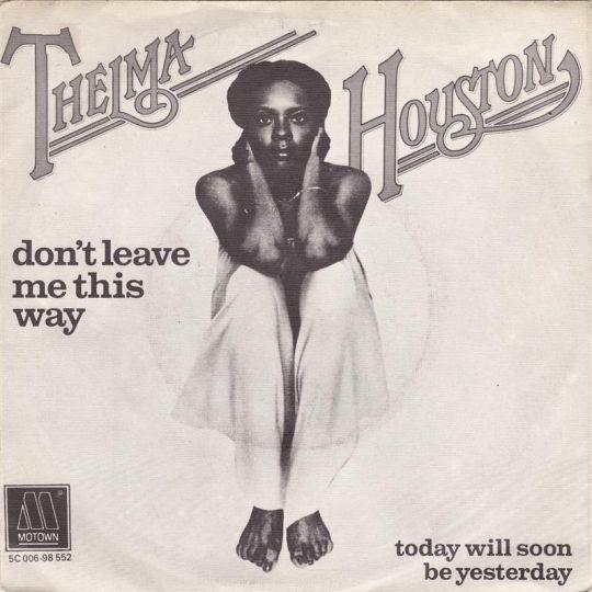 Coverafbeelding Don't Leave Me This Way - Thelma Houston