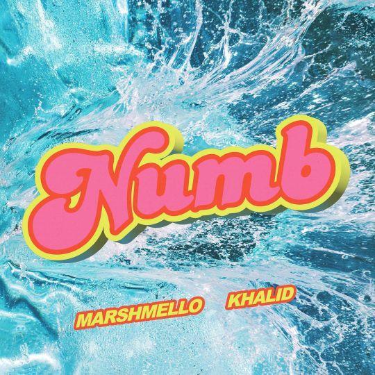 Coverafbeelding Numb - Marshmello & Khalid