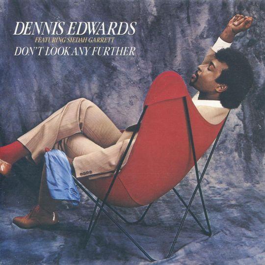 Coverafbeelding Dennis Edwards featuring Siedah Garrett - Don't Look Any Further