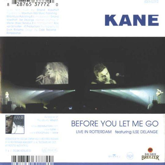 Coverafbeelding Before You Let Me Go - Live In Rotterdam - Kane Featuring Ilse Delange