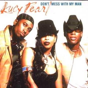 Coverafbeelding Lucy Pearl - Don't Mess With My Man