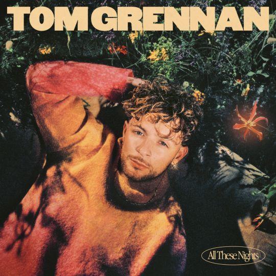 Coverafbeelding All These Nights - Tom Grennan
