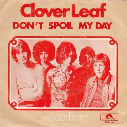 Coverafbeelding Don't Spoil My Day - Clover Leaf