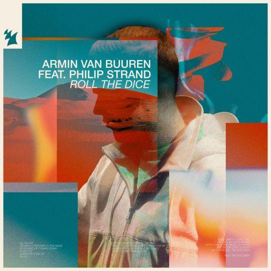 Armin van Buuren feat. Philip Strand - Roll The Dice