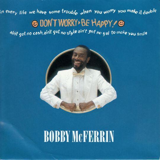 Coverafbeelding Bobby McFerrin - Don't Worry Be Happy!